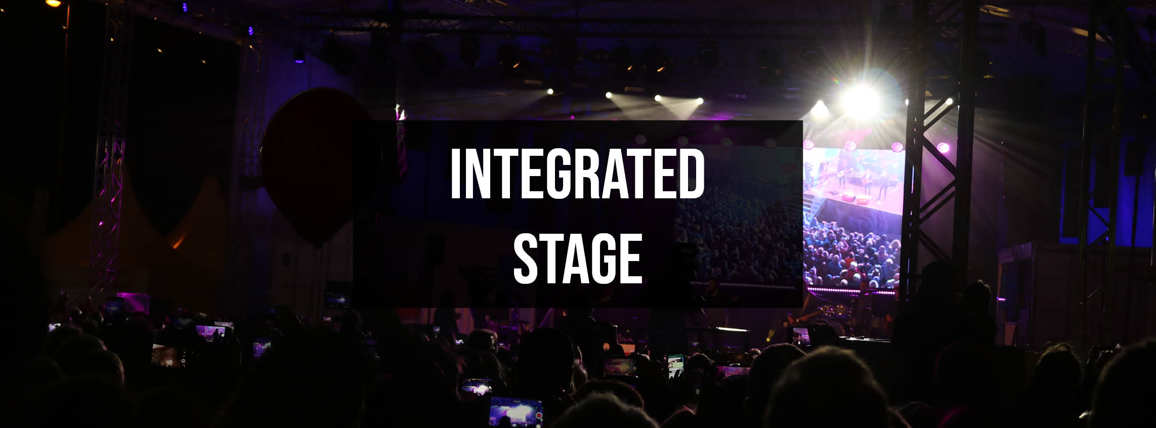 Integrated stage